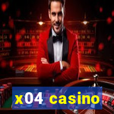 x04 casino